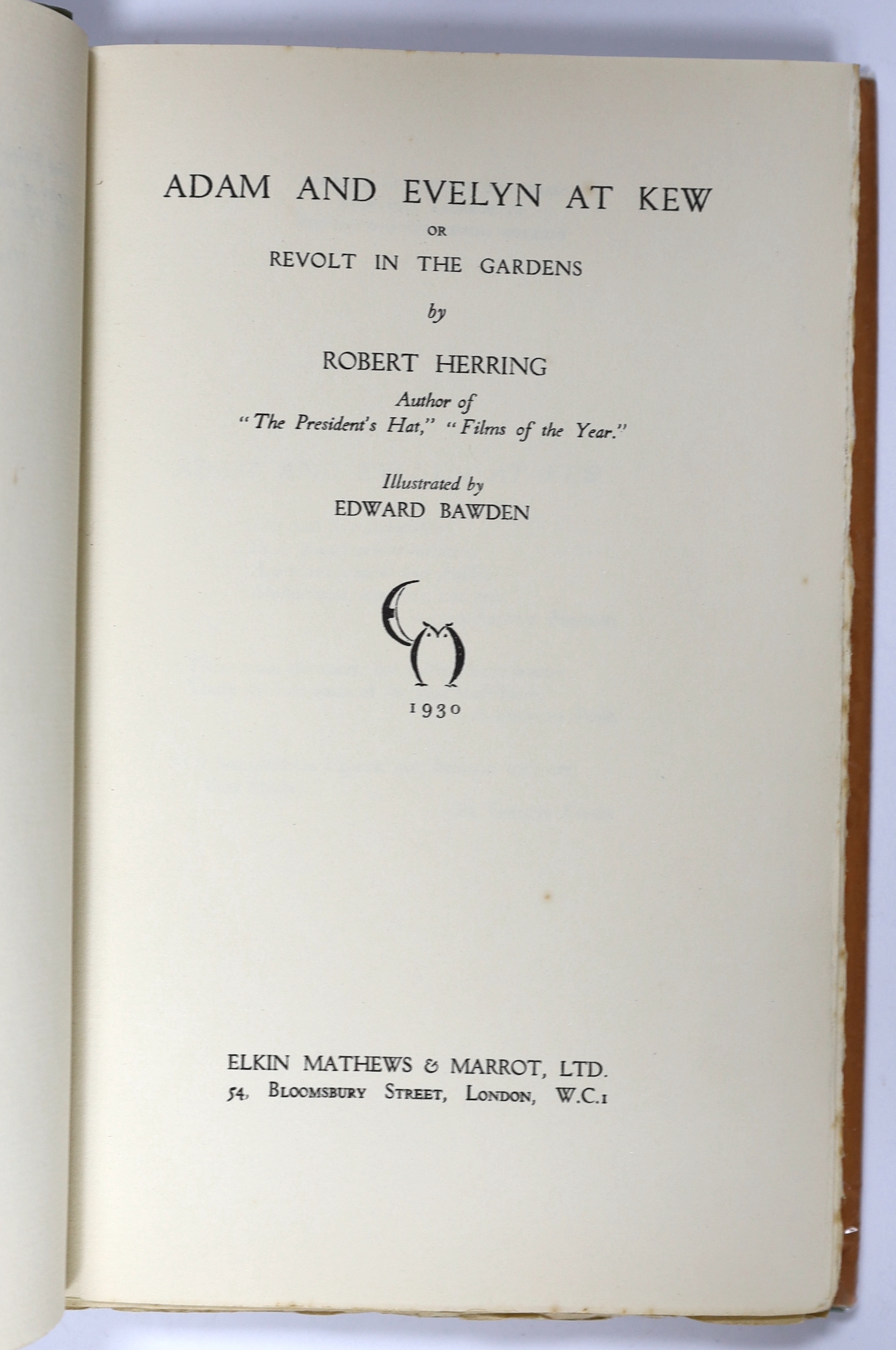 Herring, Robert - Adam and Evelyn at Kew, or, Revolt in the Gardens, one of 1000, illustrated by Edward Bawden, with 13 pochoir plates, 6 illustrations in the text and the endpapers decorated with aerial views of Kew Gar